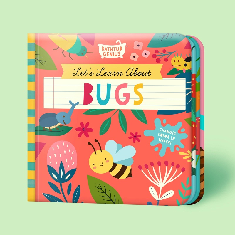 Bathtub Genius: Let’s Learn About Bugs