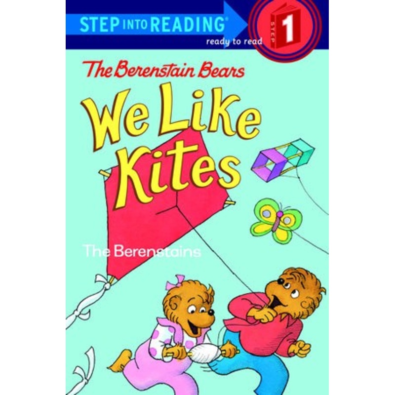 The Berenstain Bears: We Like Kites