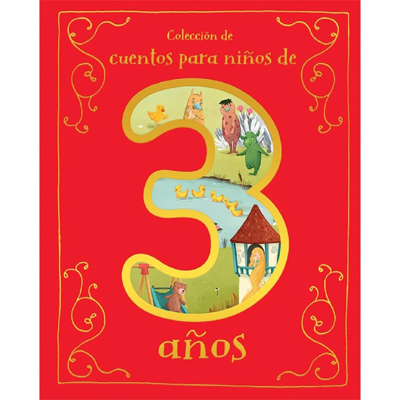 A Collection of Stories for 3 Year Olds – Spanish Edition