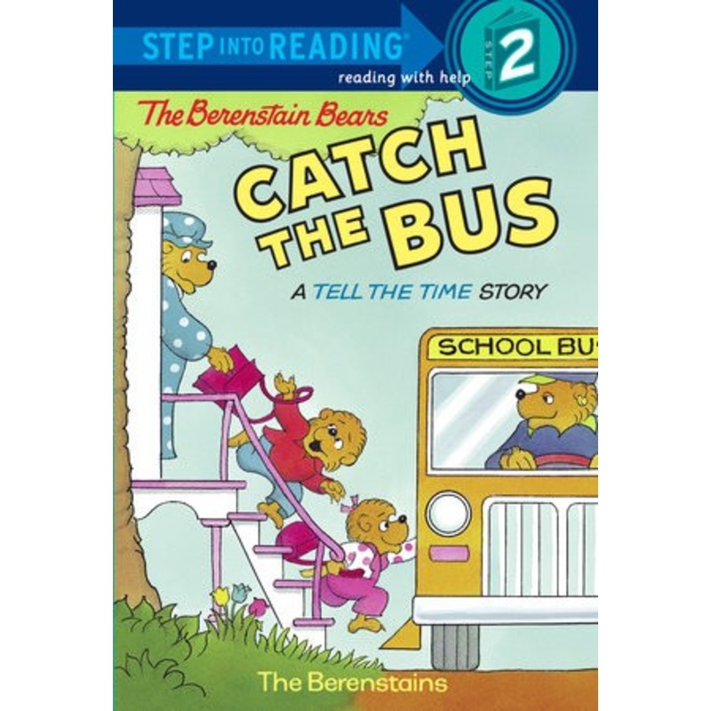 The Berenstain Bears Catch the Bus