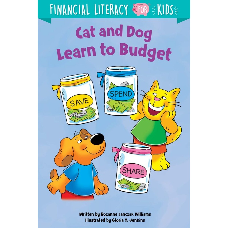 Financial Literacy for Kids: Cat and Dog Learn to Budget