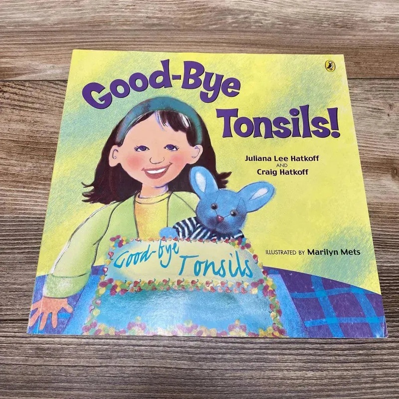 Good-bye Tonsils! Paperback Book Used