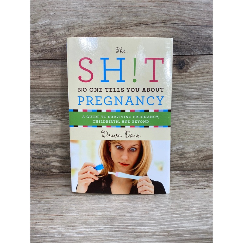Sh!t No One Tells You About Pregnancy Paperback Book