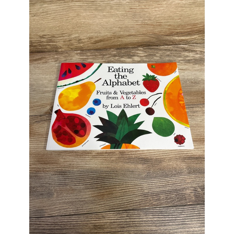 Eating the Alphabet: Fruits & Vegetables from A to Z Paperback Book