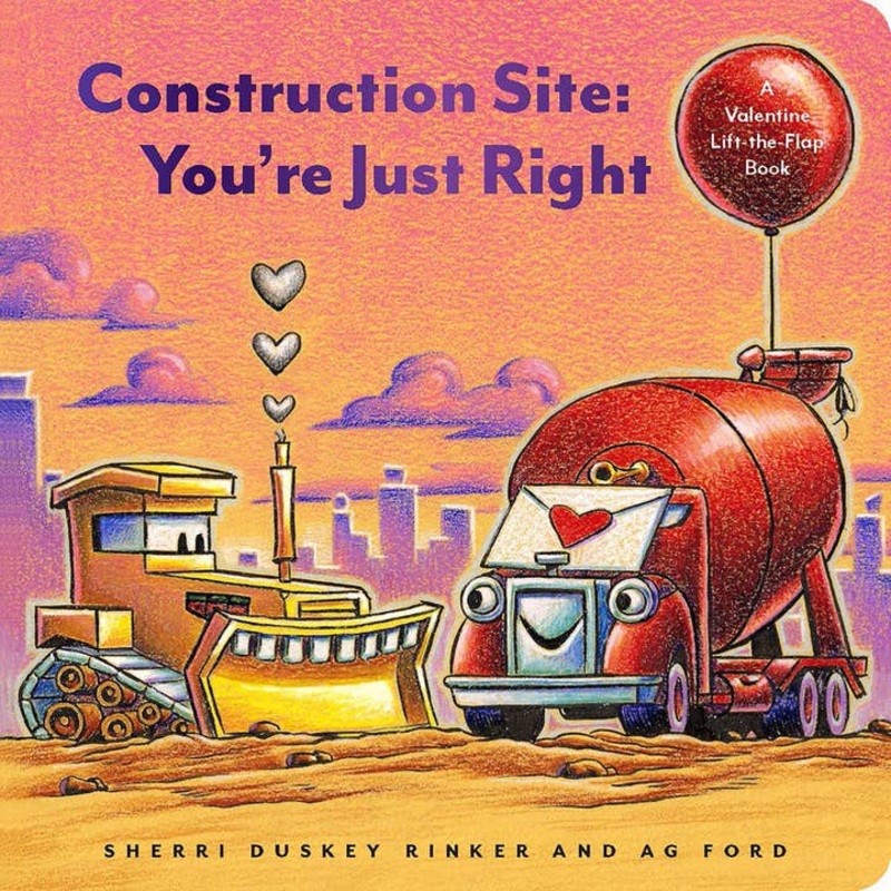 Construction Site: You’re Just Right!
