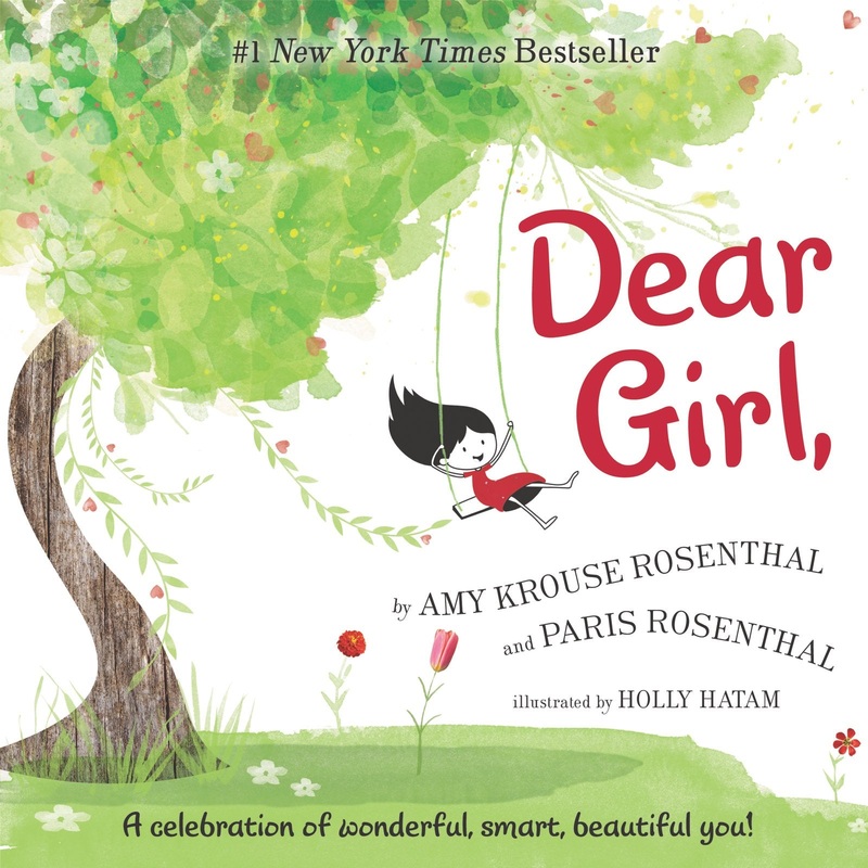Dear Girl – By Amy Krouse Rosenthal and Paris Rosenthal