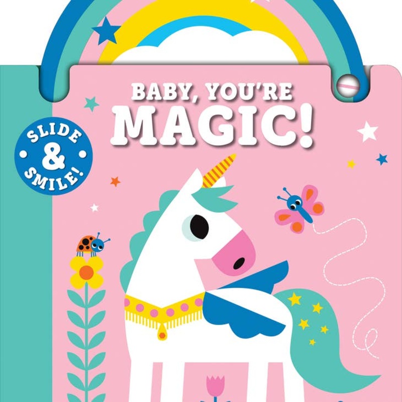 Slide & Smile: Baby, You’re Magic!