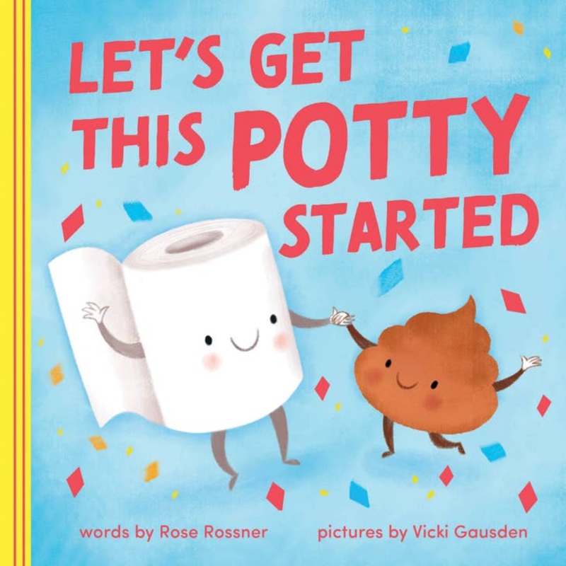 Let’s Get This Potty Started!