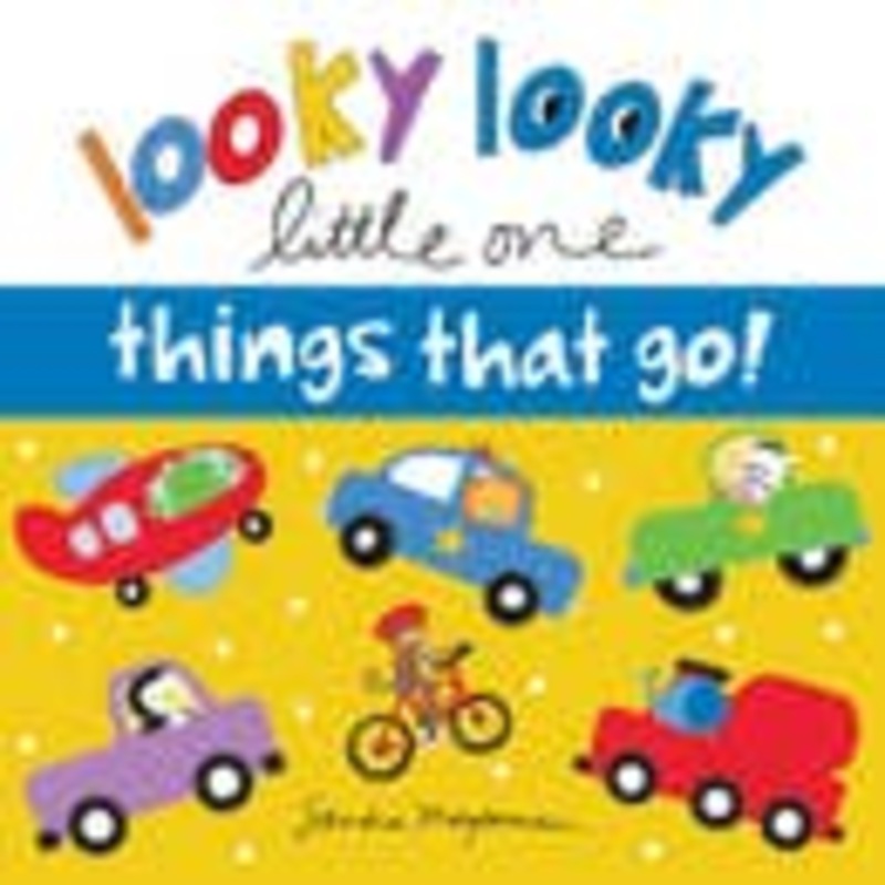 Looky Looky Little One – Things That Go! – Sandra Magsamen